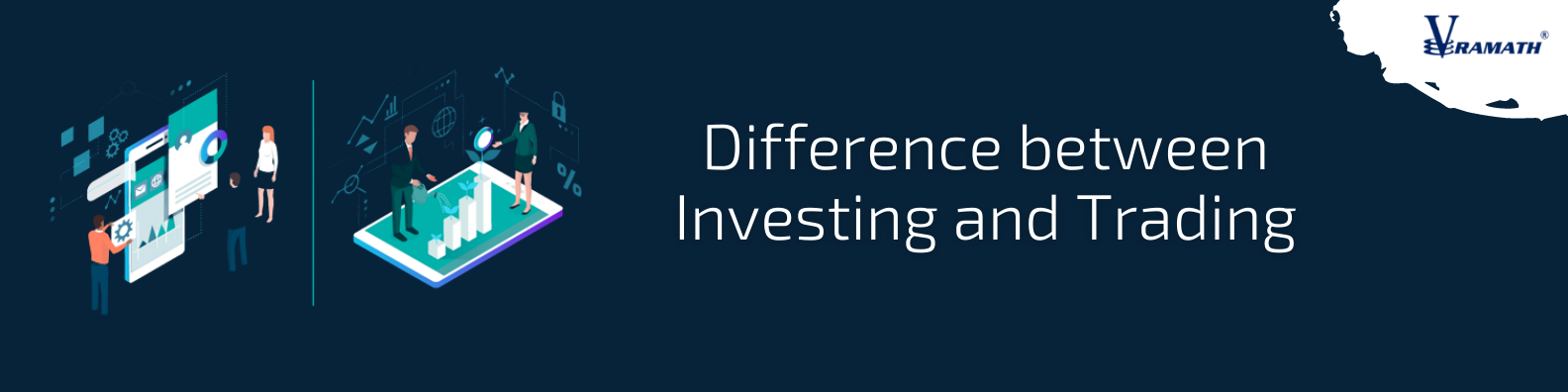 Difference between Investing and Trading – clicqndtrade